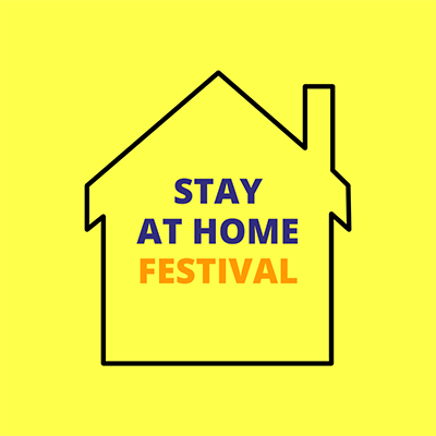 Stay At Home Festival